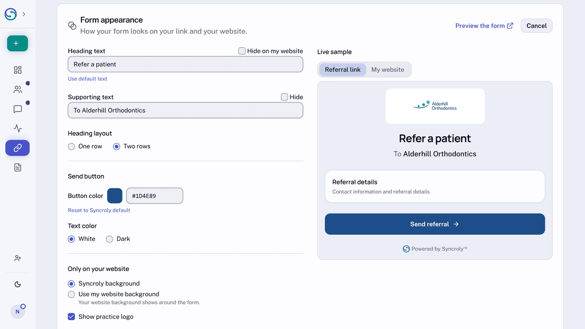 The Form appearance editor on the Get referred page. On the left, the heading reads Refer a patient above the supporting text To Alderhill Orthodontics, with Two rows chosen. The button color is a navy blue with White text. Under Only on your website, Syncroly background is chosen and Show practice logo is ticked. On the right, the Live sample on the Referral link tab shows the Alderhill Orthodontics logo, the Refer a patient heading and a navy Send referral button.