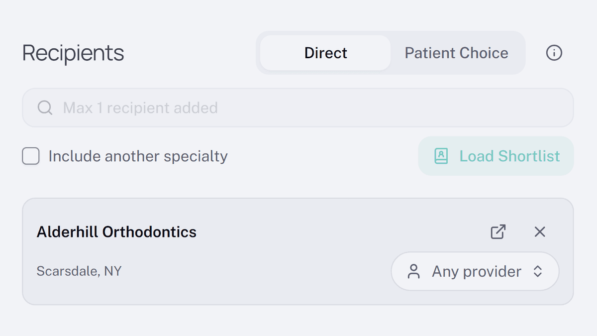 The Recipients section of a new Direct referral with one practice added: Alderhill Orthodontics in Scarsdale, NY. Its card has a profile link, a remove button, and a provider chip reading Any provider. The search box above it reads Max 1 recipient added.
